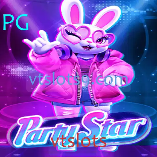 PartyStar: A Experiência Definitiva de Entretenimento com vtslots